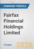 Fairfax Financial Holdings Limited Fundamental Company Report Including Financial, SWOT, Competitors and Industry Analysis- Product Image