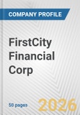 FirstCity Financial Corp. Fundamental Company Report Including Financial, SWOT, Competitors and Industry Analysis- Product Image