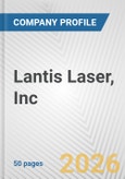 Lantis Laser, Inc. Fundamental Company Report Including Financial, SWOT, Competitors and Industry Analysis- Product Image