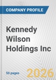 Kennedy Wilson Holdings Inc. Fundamental Company Report Including Financial, SWOT, Competitors and Industry Analysis- Product Image