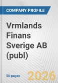 Vrmlands Finans Sverige AB (publ) Fundamental Company Report Including Financial, SWOT, Competitors and Industry Analysis- Product Image