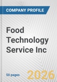 Food Technology Service Inc. Fundamental Company Report Including Financial, SWOT, Competitors and Industry Analysis- Product Image