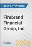 Firebrand Financial Group, Inc. Fundamental Company Report Including Financial, SWOT, Competitors and Industry Analysis- Product Image
