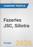 Fazerles JSC, Silistra Fundamental Company Report Including Financial, SWOT, Competitors and Industry Analysis- Product Image