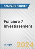 Fonciere 7 Investissement Fundamental Company Report Including Financial, SWOT, Competitors and Industry Analysis- Product Image