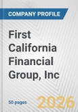 First California Financial Group, Inc. Fundamental Company Report Including Financial, SWOT, Competitors and Industry Analysis- Product Image