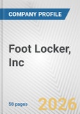 Foot Locker, Inc. Fundamental Company Report Including Financial, SWOT, Competitors and Industry Analysis- Product Image