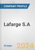 Lafarge S.A. Fundamental Company Report Including Financial, SWOT, Competitors and Industry Analysis- Product Image