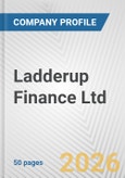 Ladderup Finance Ltd. Fundamental Company Report Including Financial, SWOT, Competitors and Industry Analysis- Product Image