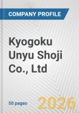 Kyogoku Unyu Shoji Co., Ltd. Fundamental Company Report Including Financial, SWOT, Competitors and Industry Analysis- Product Image