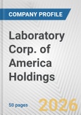 Laboratory Corp. of America Holdings Fundamental Company Report Including Financial, SWOT, Competitors and Industry Analysis- Product Image