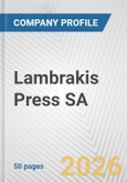 Lambrakis Press SA Fundamental Company Report Including Financial, SWOT, Competitors and Industry Analysis- Product Image