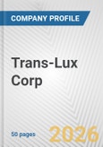 Trans-Lux Corp. Fundamental Company Report Including Financial, SWOT, Competitors and Industry Analysis- Product Image