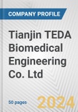 Tianjin TEDA Biomedical Engineering Co. Ltd. Fundamental Company Report Including Financial, SWOT, Competitors and Industry Analysis- Product Image