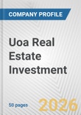 Uoa Real Estate Investment Fundamental Company Report Including Financial, SWOT, Competitors and Industry Analysis- Product Image