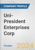 Uni-President Enterprises Corp. Fundamental Company Report Including Financial, SWOT, Competitors and Industry Analysis- Product Image