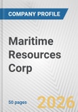 Maritime Resources Corp. Fundamental Company Report Including Financial, SWOT, Competitors and Industry Analysis- Product Image