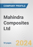 Mahindra Composites Ltd Fundamental Company Report Including Financial, SWOT, Competitors and Industry Analysis- Product Image