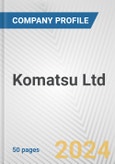 Komatsu Ltd. Fundamental Company Report Including Financial, SWOT, Competitors and Industry Analysis- Product Image