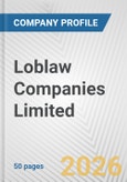 Loblaw Companies Limited Fundamental Company Report Including Financial, SWOT, Competitors and Industry Analysis- Product Image