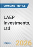 LAEP Investments, Ltd. Fundamental Company Report Including Financial, SWOT, Competitors and Industry Analysis- Product Image
