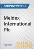 Meldex International Plc Fundamental Company Report Including Financial, SWOT, Competitors and Industry Analysis- Product Image