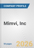 Mimvi, Inc. Fundamental Company Report Including Financial, SWOT, Competitors and Industry Analysis- Product Image