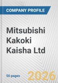 Mitsubishi Kakoki Kaisha Ltd. Fundamental Company Report Including Financial, SWOT, Competitors and Industry Analysis- Product Image