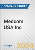 Medcom USA Inc. Fundamental Company Report Including Financial, SWOT, Competitors and Industry Analysis- Product Image