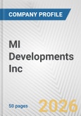 MI Developments Inc. Fundamental Company Report Including Financial, SWOT, Competitors and Industry Analysis- Product Image