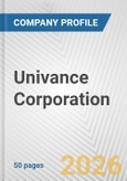 Univance Corporation Fundamental Company Report Including Financial, SWOT, Competitors and Industry Analysis- Product Image