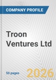 Troon Ventures Ltd. Fundamental Company Report Including Financial, SWOT, Competitors and Industry Analysis- Product Image