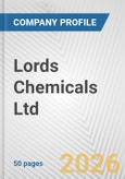 Lords Chemicals Ltd. Fundamental Company Report Including Financial, SWOT, Competitors and Industry Analysis- Product Image