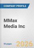 MMax Media Inc. Fundamental Company Report Including Financial, SWOT, Competitors and Industry Analysis- Product Image