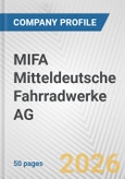 MIFA Mitteldeutsche Fahrradwerke AG Fundamental Company Report Including Financial, SWOT, Competitors and Industry Analysis- Product Image