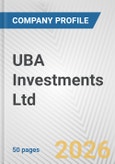 UBA Investments Ltd. Fundamental Company Report Including Financial, SWOT, Competitors and Industry Analysis- Product Image
