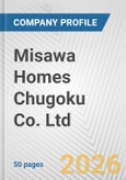 Misawa Homes Chugoku Co. Ltd. Fundamental Company Report Including Financial, SWOT, Competitors and Industry Analysis- Product Image