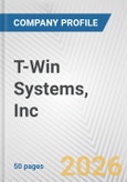 T-Win Systems, Inc. Fundamental Company Report Including Financial, SWOT, Competitors and Industry Analysis- Product Image