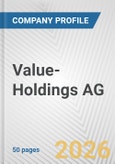 Value-Holdings AG Fundamental Company Report Including Financial, SWOT, Competitors and Industry Analysis- Product Image