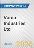 Vama Industries Ltd. Fundamental Company Report Including Financial, SWOT, Competitors and Industry Analysis- Product Image
