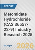 Metomidate Hydrochloride (CAS 36557-22-9) Industry Research 2025: Global and Regional Market Trends 2019-2024 and Forecast to 2029- Product Image