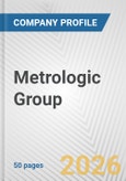 Metrologic Group Fundamental Company Report Including Financial, SWOT, Competitors and Industry Analysis- Product Image
