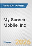 My Screen Mobile, Inc. Fundamental Company Report Including Financial, SWOT, Competitors and Industry Analysis- Product Image