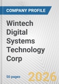 Wintech Digital Systems Technology Corp. Fundamental Company Report Including Financial, SWOT, Competitors and Industry Analysis- Product Image