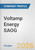 Voltamp Energy SAOG Fundamental Company Report Including Financial, SWOT, Competitors and Industry Analysis- Product Image