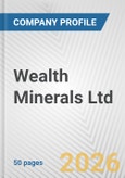 Wealth Minerals Ltd. Fundamental Company Report Including Financial, SWOT, Competitors and Industry Analysis- Product Image