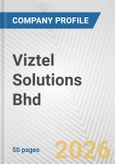 Viztel Solutions Bhd Fundamental Company Report Including Financial, SWOT, Competitors and Industry Analysis- Product Image