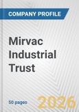 Mirvac Industrial Trust Fundamental Company Report Including Financial, SWOT, Competitors and Industry Analysis- Product Image