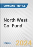 North West Co. Fund Fundamental Company Report Including Financial, SWOT, Competitors and Industry Analysis- Product Image
