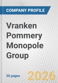 Vranken Pommery Monopole Group Fundamental Company Report Including Financial, SWOT, Competitors and Industry Analysis- Product Image